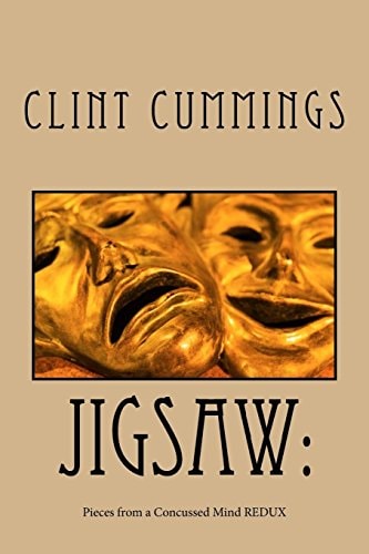 Jigsaw Pieces from a Concussed Mind REDUX: Jigsaw: Pieces from a Concussed Mind REDUX