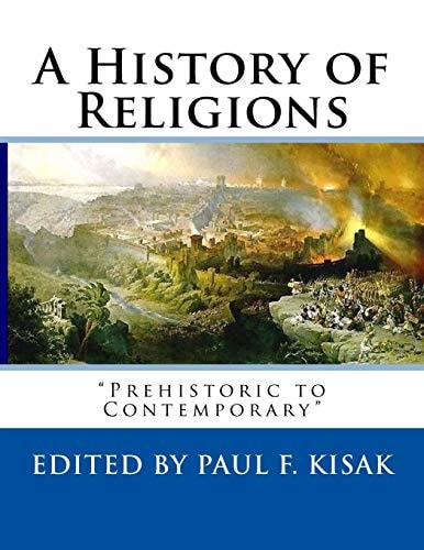 A History of Religions Prehistoric to Contemporary