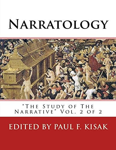 Narratology The Study of The Narrative Vol. 2 of 2