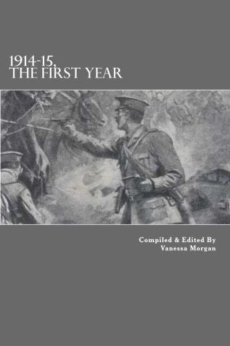 1914-15, The First Year
