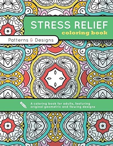 Stress Relief Coloring Book Patterns and Designs