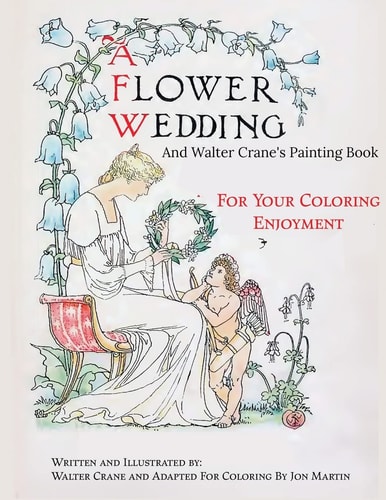 A Flower Wedding Plus Walter Crane's Painting Book