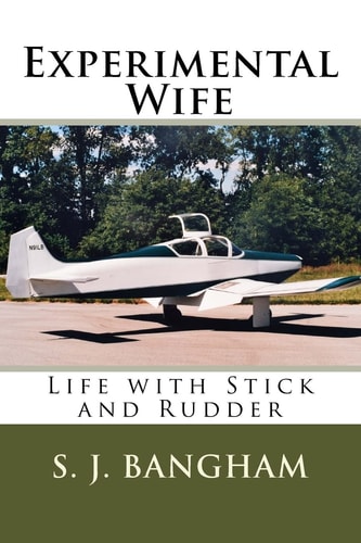 Experimental Wife Life with Stick and Rudder
