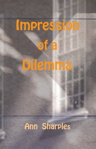 Impression of a Dilemma