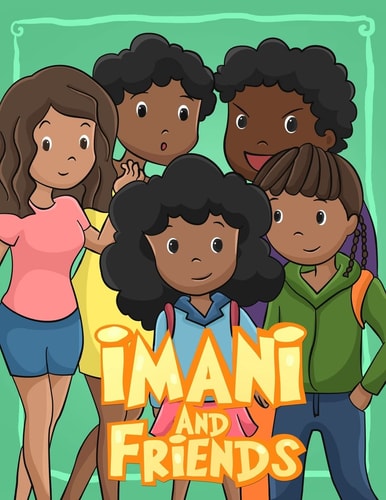 Imani and Friends I Love My Hair