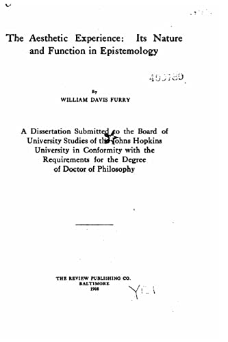 The Aesthetic Experience, Its Nature and Function in Epistemology