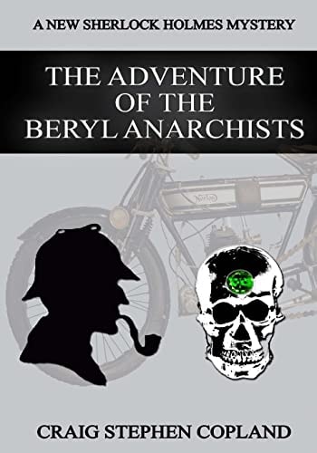 The Adventure of the Beryl Anarchists - Large Print A New Sherlock Holmes Mystery