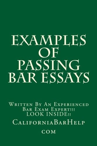 Examples Of Passing Bar Essays Written By An Experienced Bar Exam Expert!!! LOOK INSIDE!!