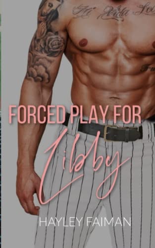 Forced Play for Libby