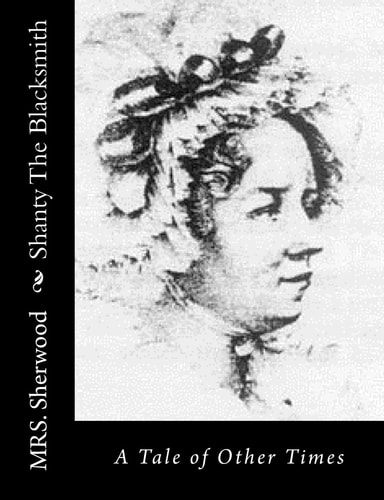 Shanty The Blacksmith A Tale of Other Times
