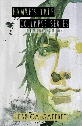 Hawke's Tale A Life Changing Trilogy