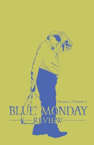 Blue Monday Review Volume 2, Number 3