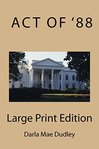 Act Of 88 Now in Large Print