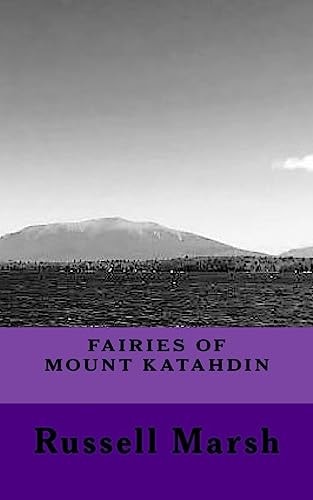 Fairies of Mt Katahdin