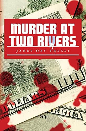 Murder At Two Rivers