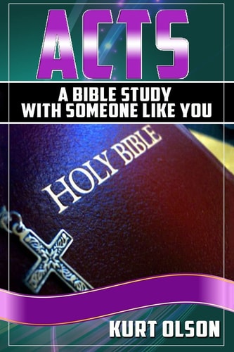 Acts A Bible Study With Someone Like You