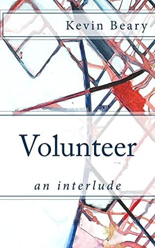 Volunteer An Interlude