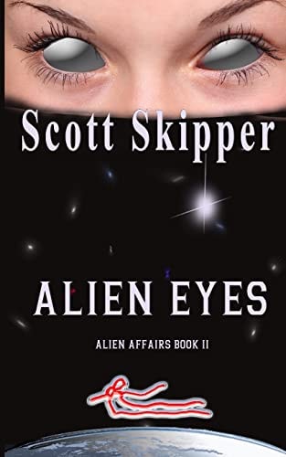 Alien Eyes Alien Affairs Book II