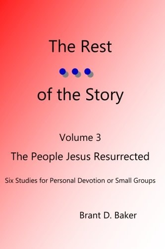 The Rest of the Story The People Jesus Raised from the Dead