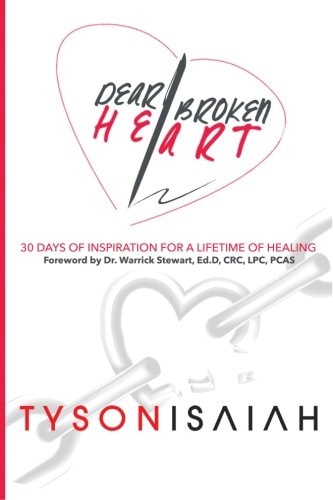 Dear Broken Heart 30 Days of Inspiration for a Lifetime of Healing