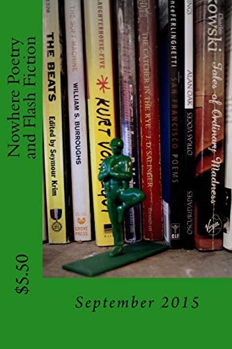 Nowhere Poetry and Flash Fiction Issue IV