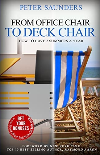 From Office Chair to Deck Chair How to Have 2 Summers a Year
