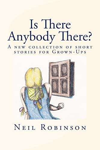 Is There Anybody There? A New Collection of Tales for Grown-ups