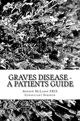 Graves Disease - a Patients Guide