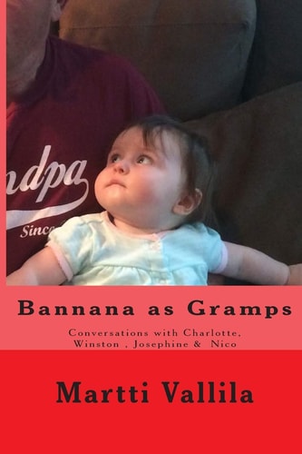 Bannana As Gramps Conversations with Charlotte and Winston