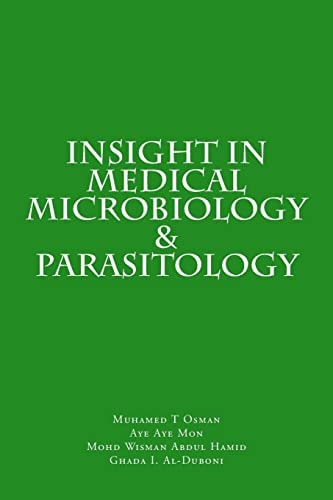 Insight in Medical Microbiology and Parasitology