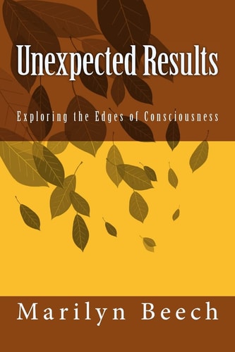 Unexpected Results Exploring the Edges of Consciousness