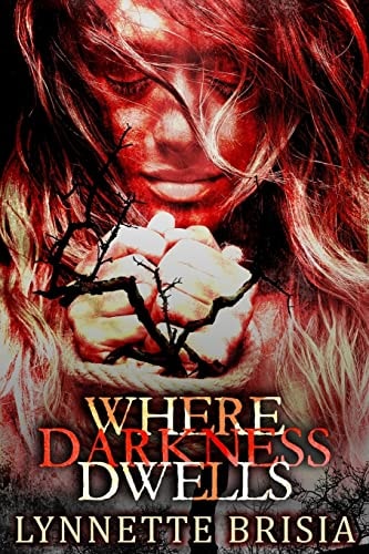 Where Darkness Dwells