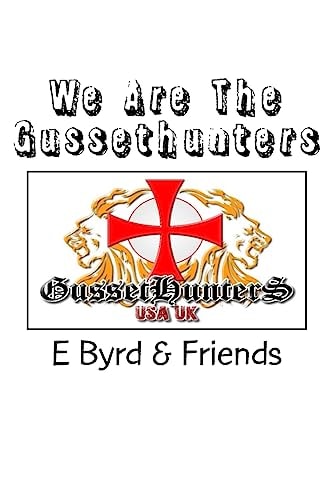 We Are The Gussethunters Tales of a Disruptive Youth