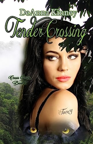 Tender Crossing Cross Series Book 2