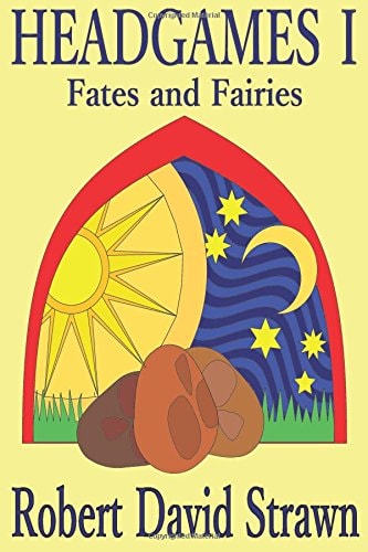 Headgames I Fates and Fairies