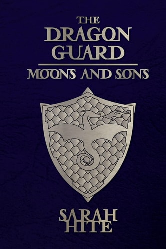 The Dragon Guard Moons and Sons