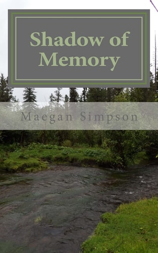 Shadow of Memory Secrets of the National Parks