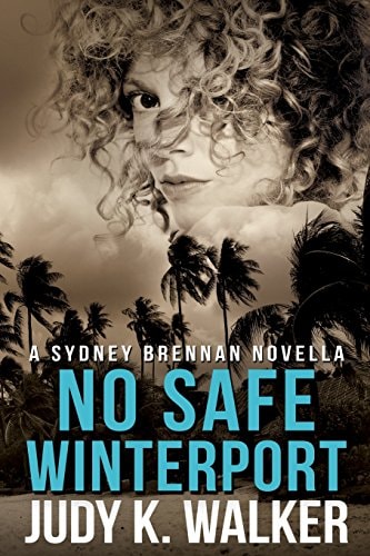 No Safe Winterport A Sydney Brennan Novella