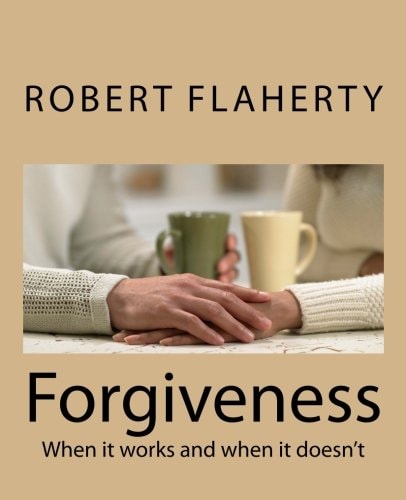 Forgiveness When It Works and When It Doesn't