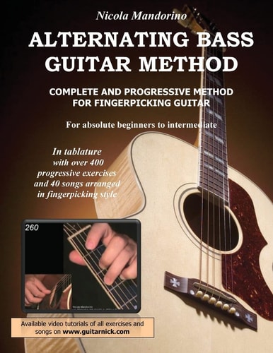Alternating Bass Guitar Method Complete and Progressive Method For Fingerpicking Guitar