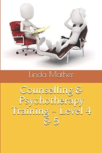 Counselling and Psychotherapy Training - Level 4 And 5