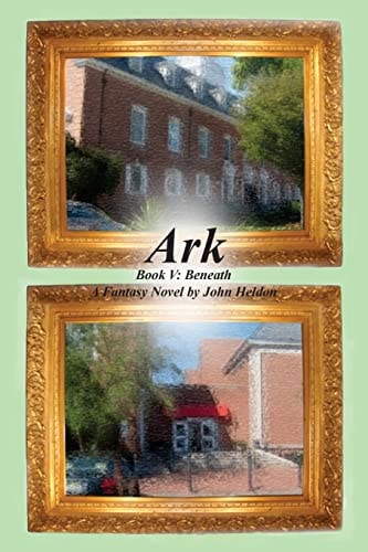 Ark Book V Beneath