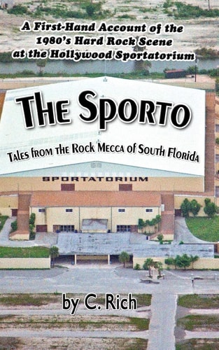 The Sporto Tales from the Rock Mecca of South Florida
