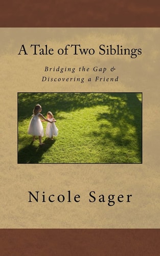 A Tale of Two Siblings Bridging the Gap and Discovering a Friend