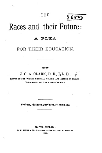 The Races and Their Future, a Plea for Their Education