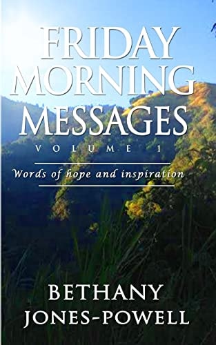 Friday Morning Messages Words Of Hope And Inspiration