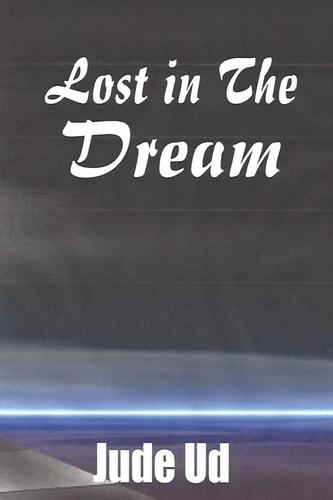 Lost In The Dream (Revised)