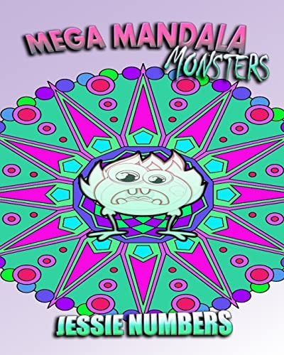 Mega Mandala Monsters Stress Relieving Monster Patterns (Coloring Book For Adults)