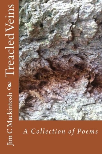 Treacled Veins 2nd Edition A Collection of Poems