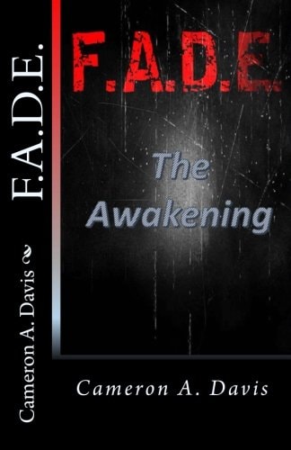 F.A.D.E. The Awakening